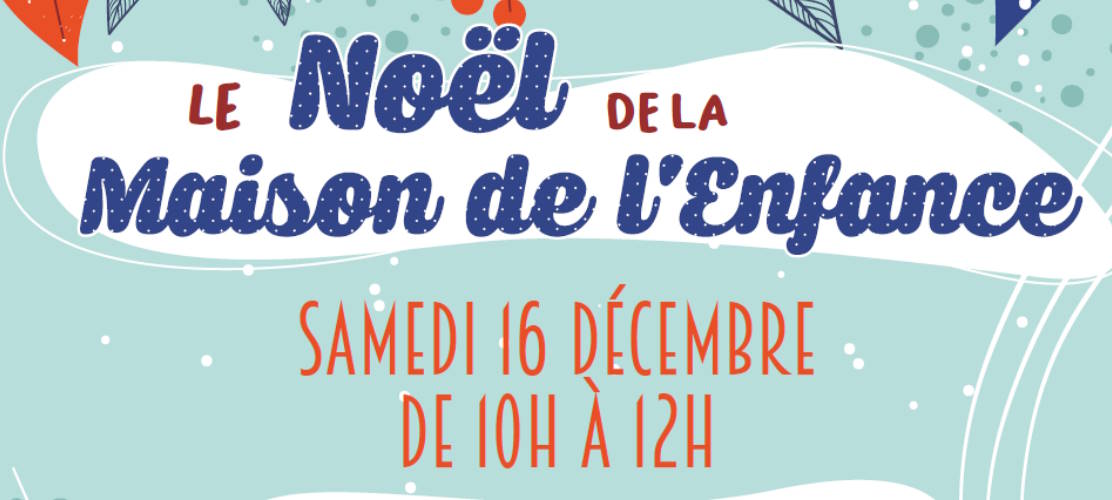 La fête de Noël de la maison de l'enfance